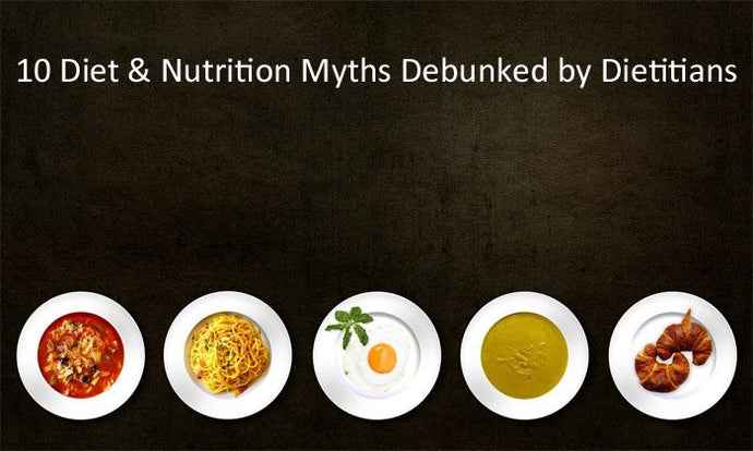 Featured on Grazia:  10 Popular Nutrition Myths Debunked